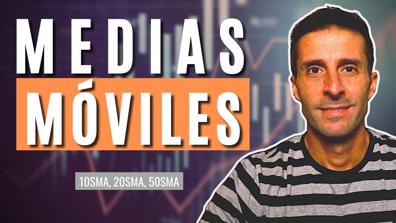 Los &Uacute;nicos Indicadores Que Necesitas - Medias M&oacute;viles Simples y Exponenciales