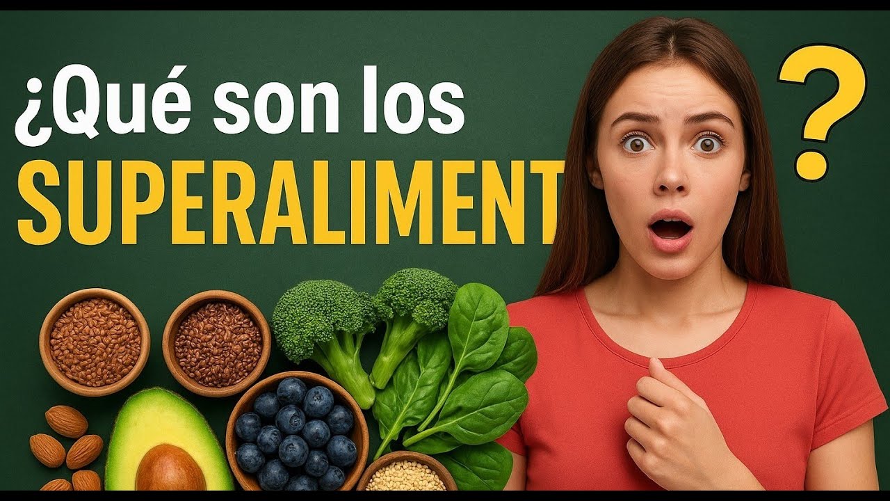 &iquest;Qu&eacute; son los Super Alimentos? &iquest;Cu&aacute;les son?