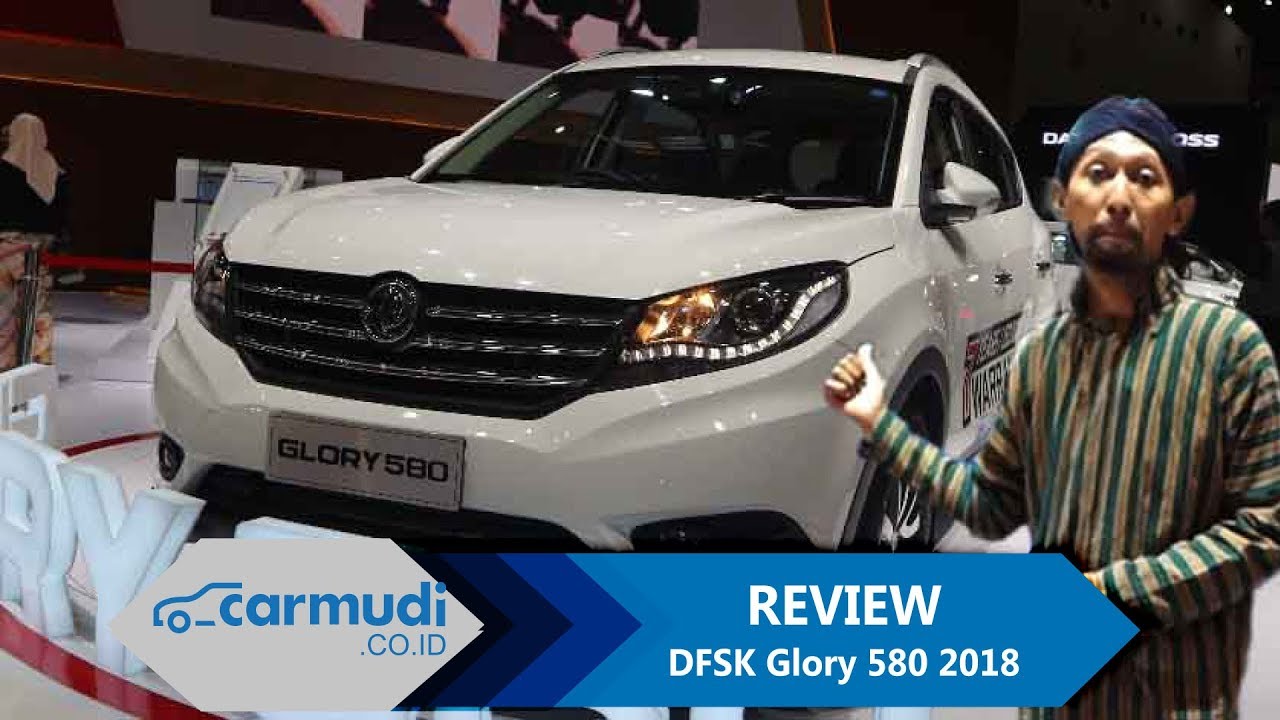 REVIEW DFSK Glory 580 2018 Indonesia: Secangggih apa SUV pendatang baru?