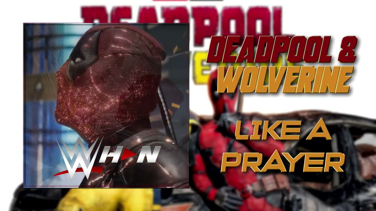 Deadpool & Wolverine | Madonna - Like A Prayer (Final Choir) + AE (Arena Effects)