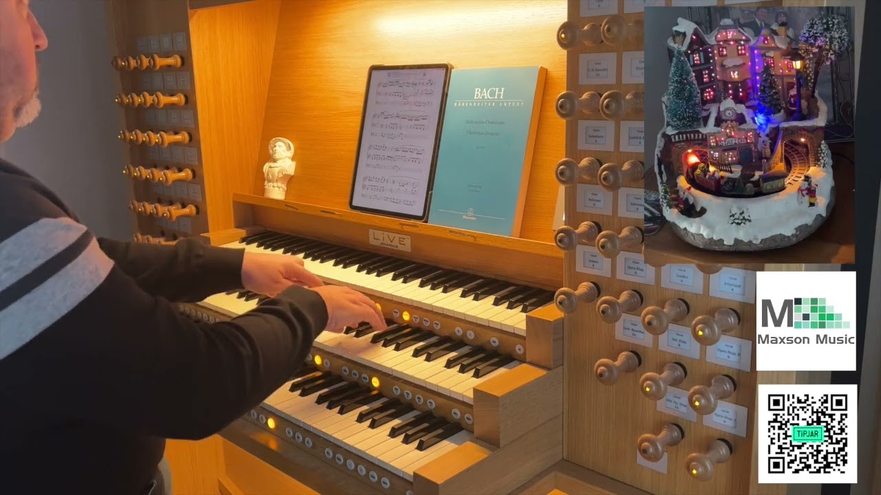 'Nun seid ihr wohl gerochen' from Christmas Oratorio - J S Bach [Johannus Live III AGO]