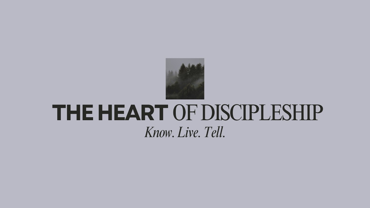 The Heart of Discipleship - Week 2