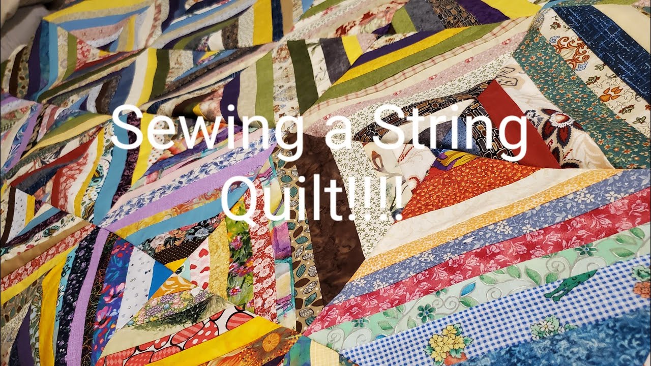Sewing a String Quilt Pt 1