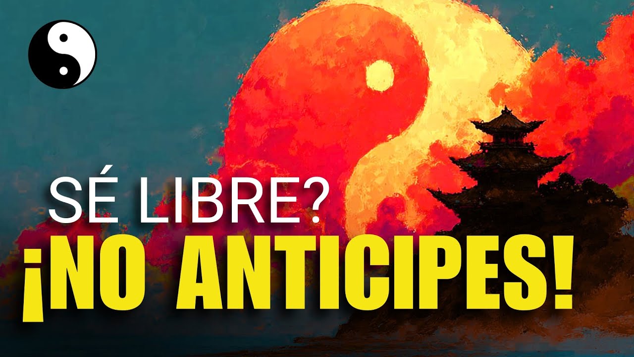 Dejar de Anticipar Vivir el Presente | TAOÍSMO