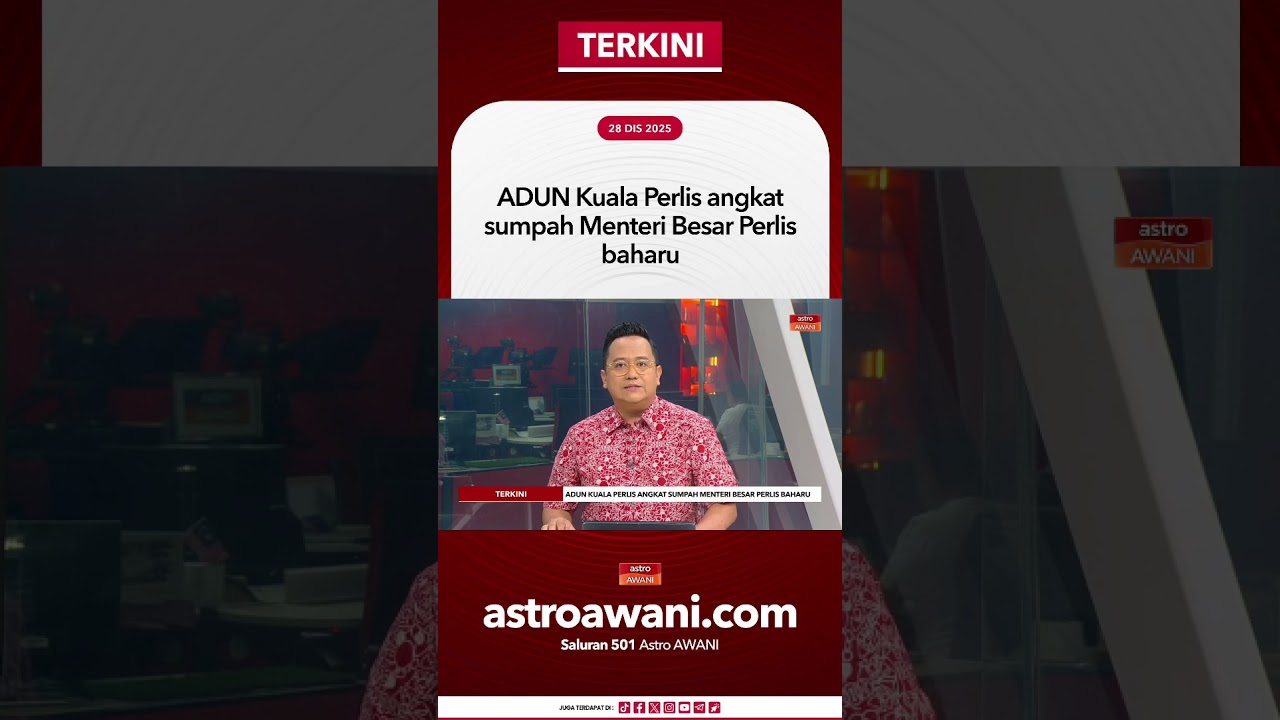 ADUN Kuala Perlis angkat sumpah Menteri Besar Perlis baharu