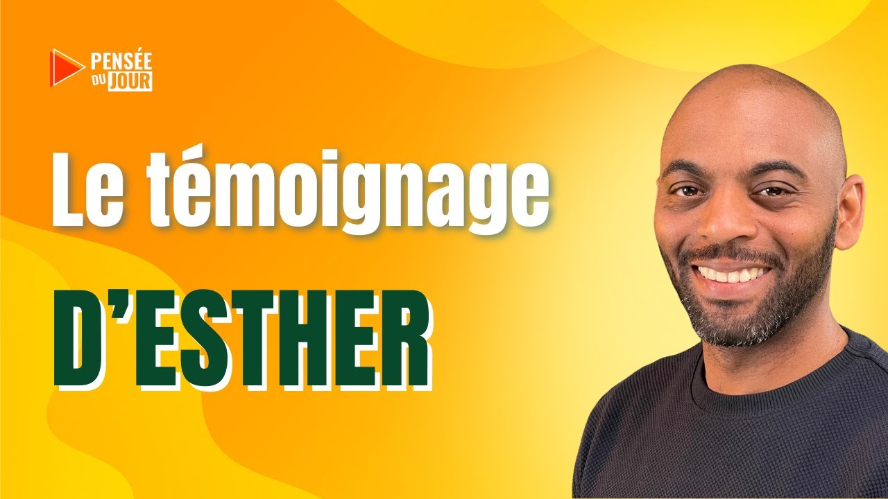 Le témoignage d’Esther | Pensée du Jour ✅ | #adventisteffn 🙏🏼
