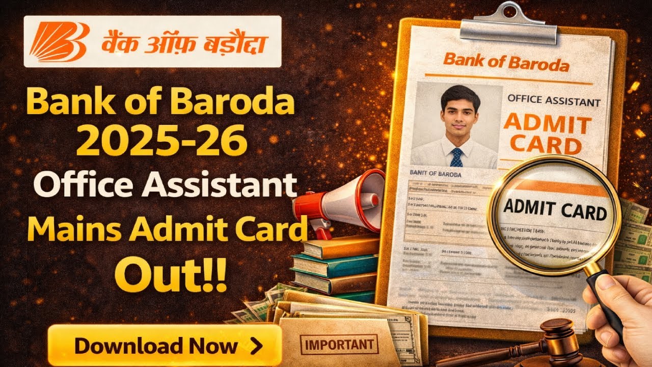 👉 Bank of Baroda Office Assistant Admit Card 2025 Out | Download BOB Mains Call Letter Now
