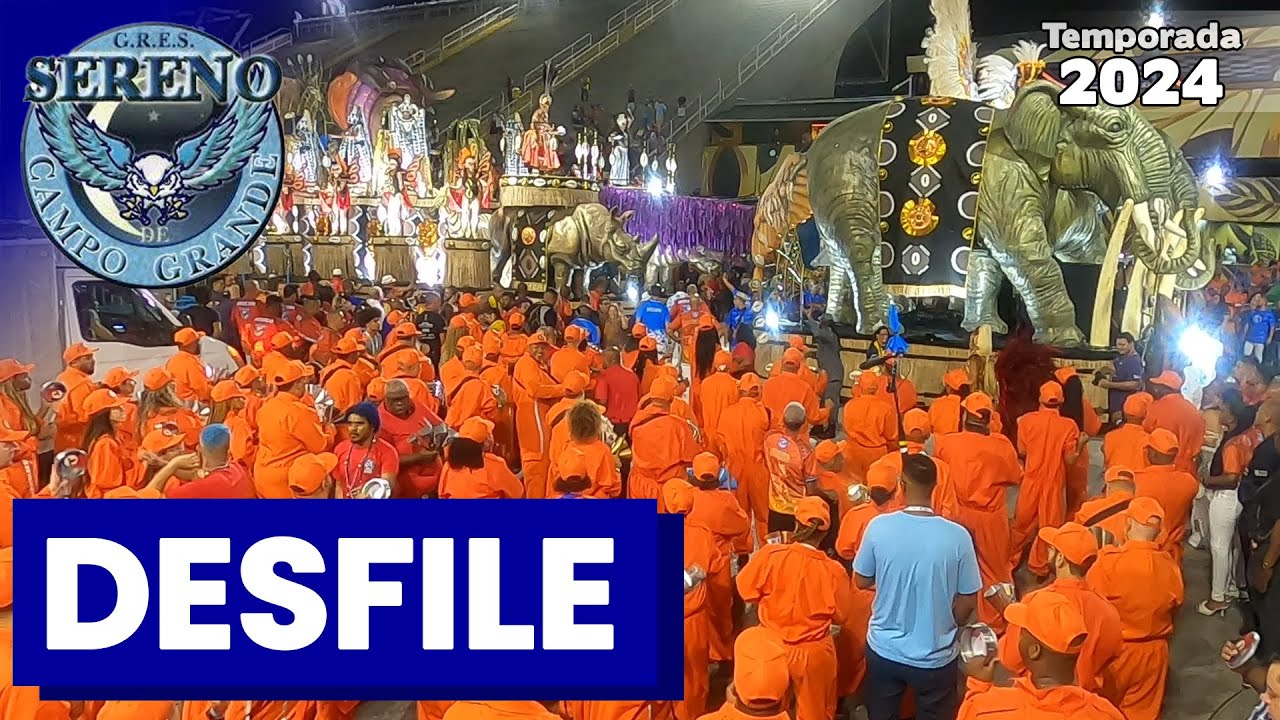 Sereno de Campo Grande 2024 | Desfile | Samba ao vivo - #DesfileLIGARJ24