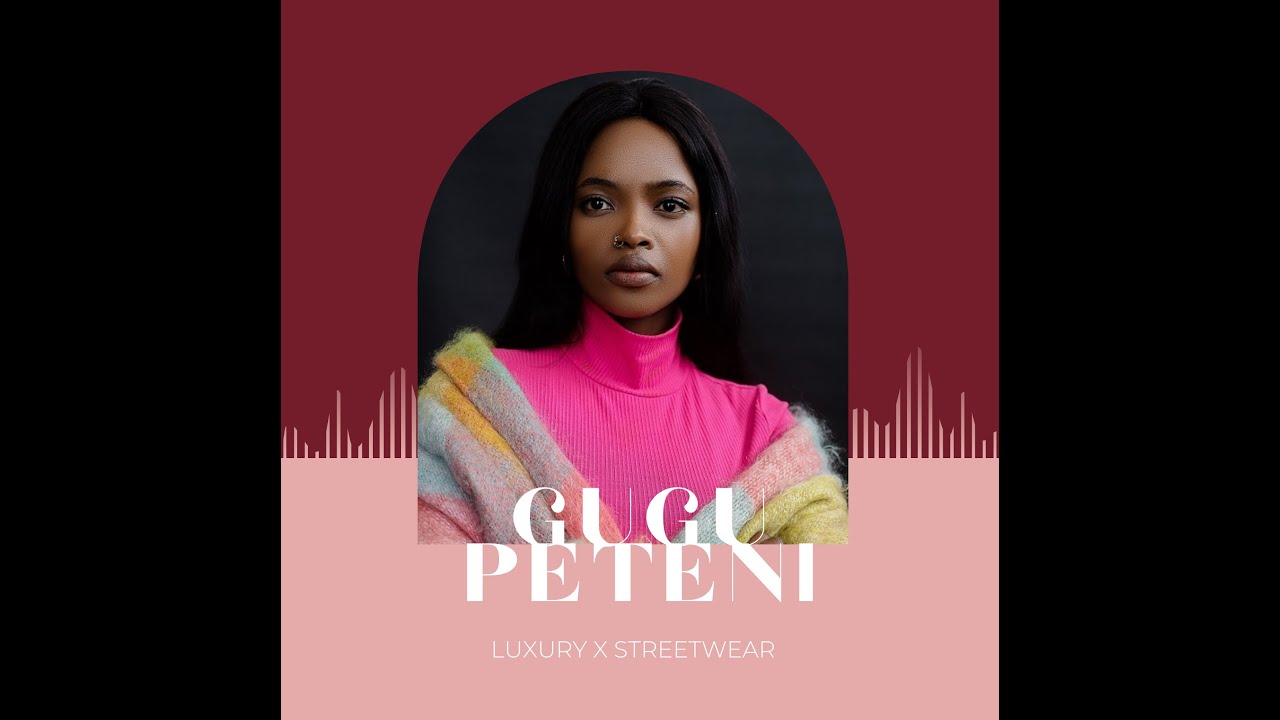 Africa on Luxury S2 EP 8: Luxury x Streetwear with Gugu Peteni
