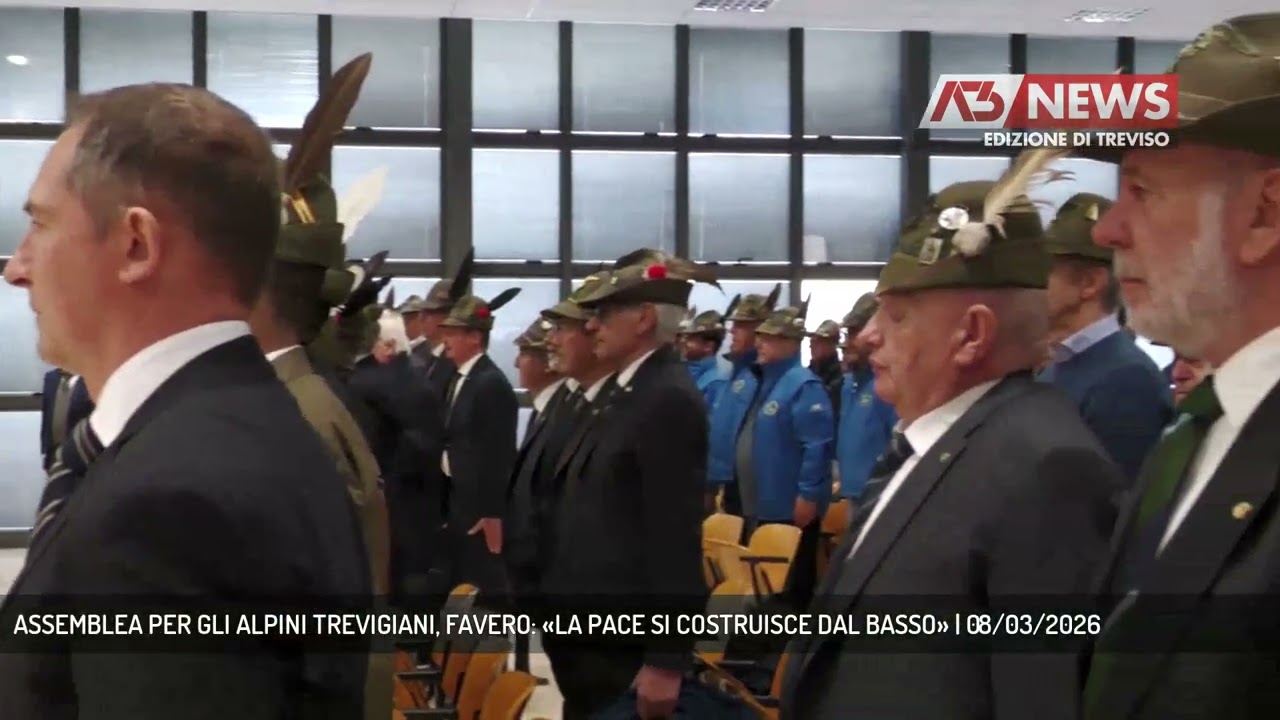 ASSEMBLEA PER GLI ALPINI TREVIGIANI, FAVERO: «LA PACE SI COSTRUISCE DAL BASSO» | 08/03/2026