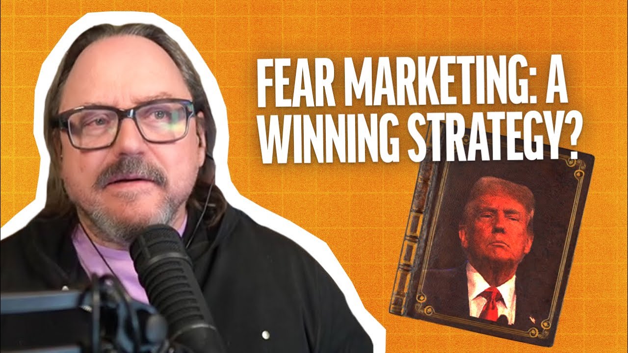 Donald Trump Won the Election on Fear Marketing