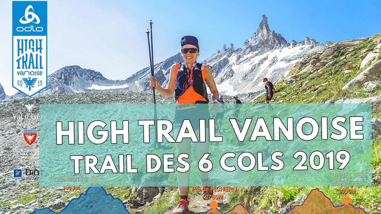 Odlo High Trail Vanoise 2019 - Trail des 6 Cols