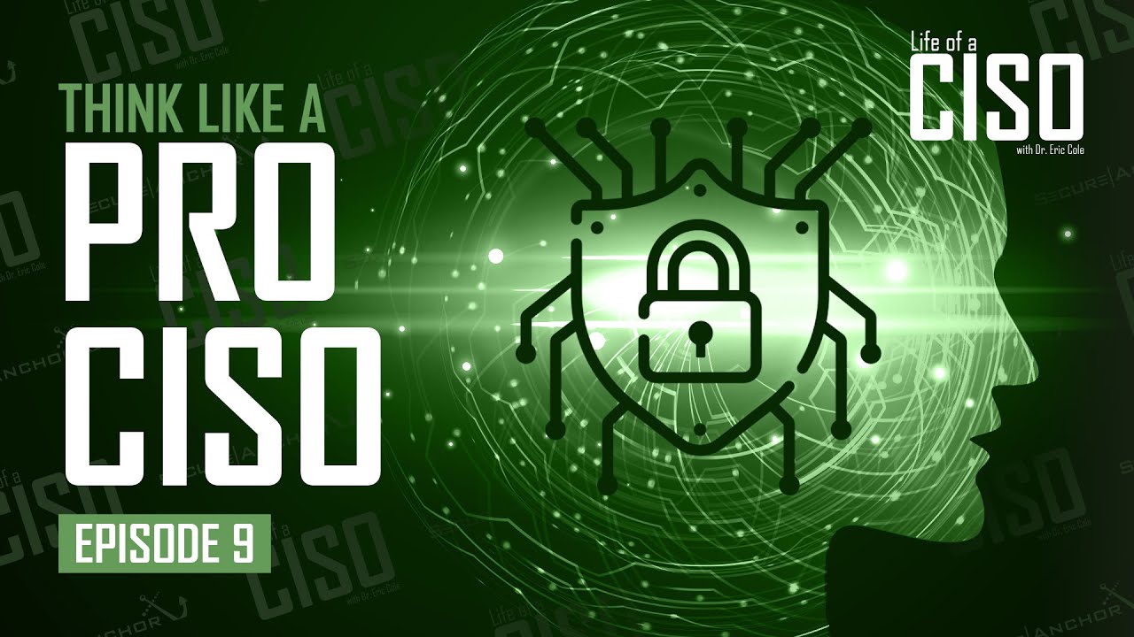 How to think like a Pro CISO (Chief Information Security Officer)