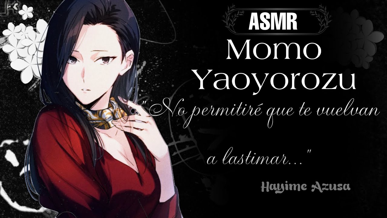 ⛓ 𝒜𝒮𝑀𝑅⛓ Momo Yaoyorozu te defiende de Bullies [AZUSA] (resubido) Parte 1