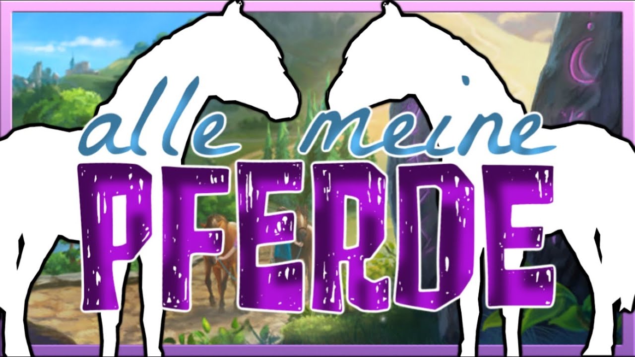 Alle MEINE PFERDE 2020 🦄 Star Stable [SSO]