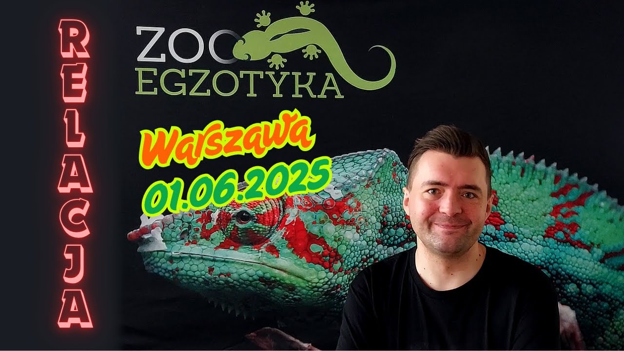 Zooegzotyka 01.06.2025 Warszawa - RELACJA