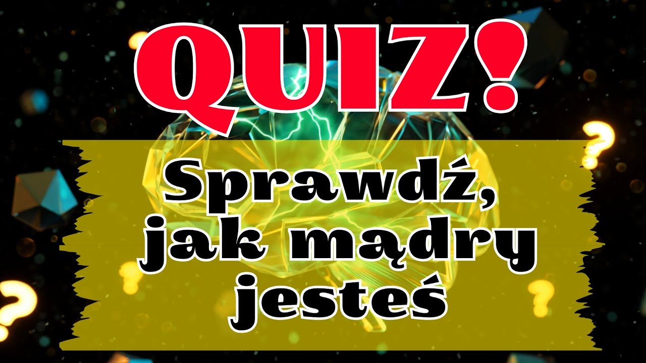 30 nowych pytań dla erudytów! Przejdź test, jeśli masz siłę 😎