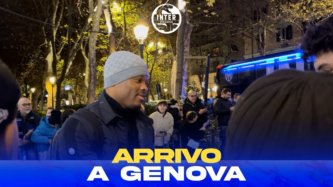 L'arrivo dell'Inter a Genova #InterPerSempre