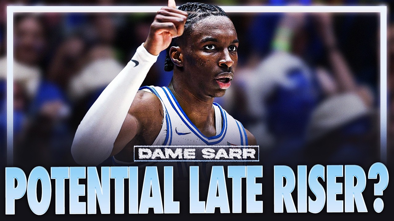 A Strong March Madness Could Make Dame Sarr a 2026 NBA Draft 1st Round LOCK