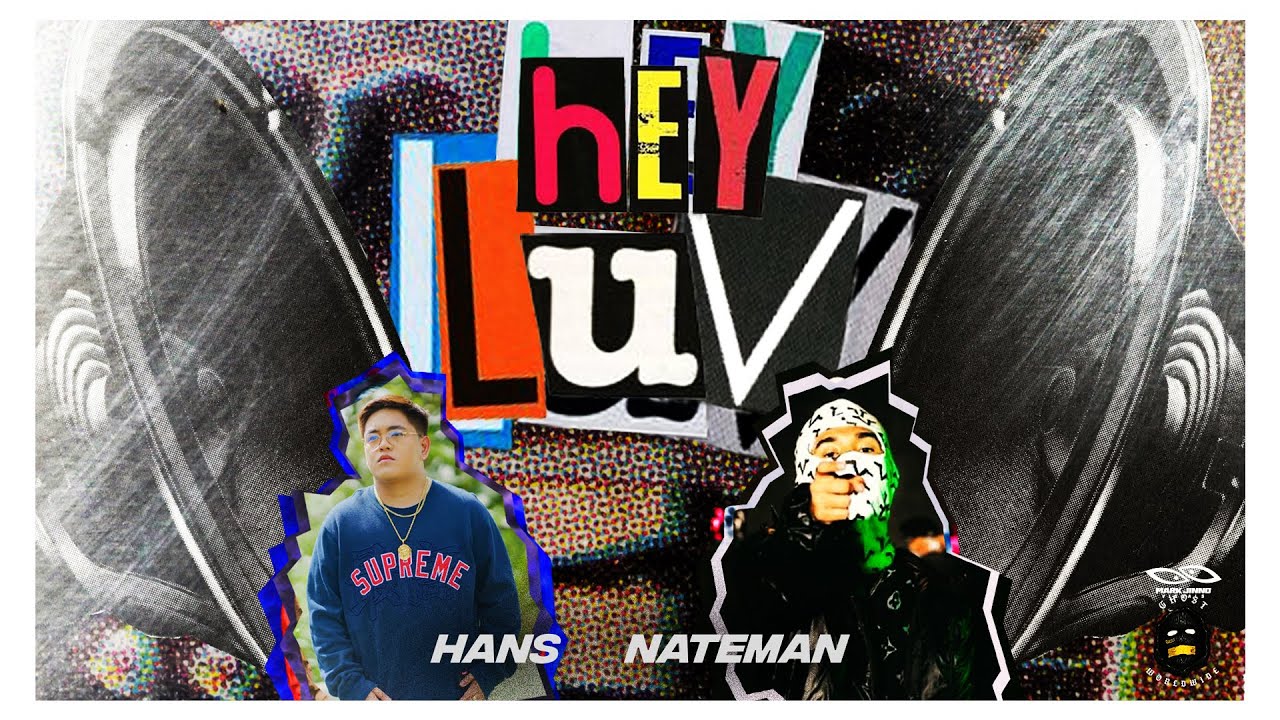 Hans - HEY LUV feat. Nateman (Official Lyric Video)