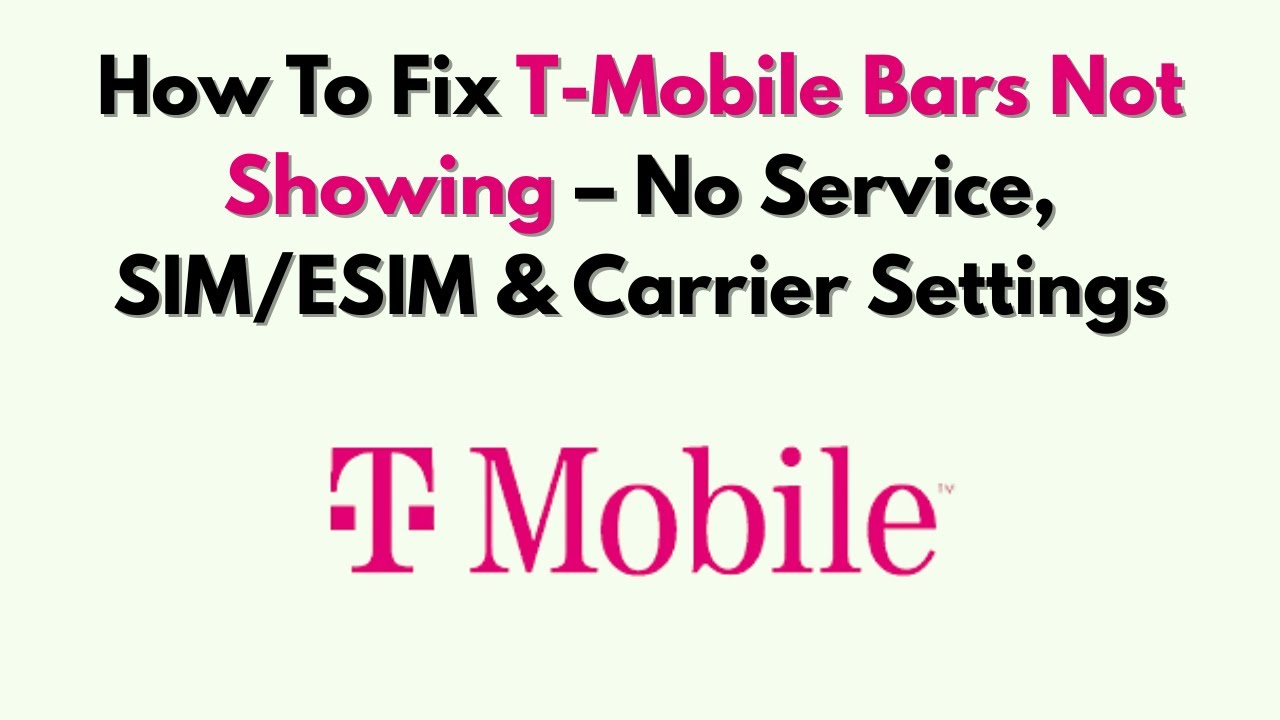 Как исправить отсутствие панелей T-Mobile &mdash; нет обслуживания, настройки SIM/ESIM и оператора