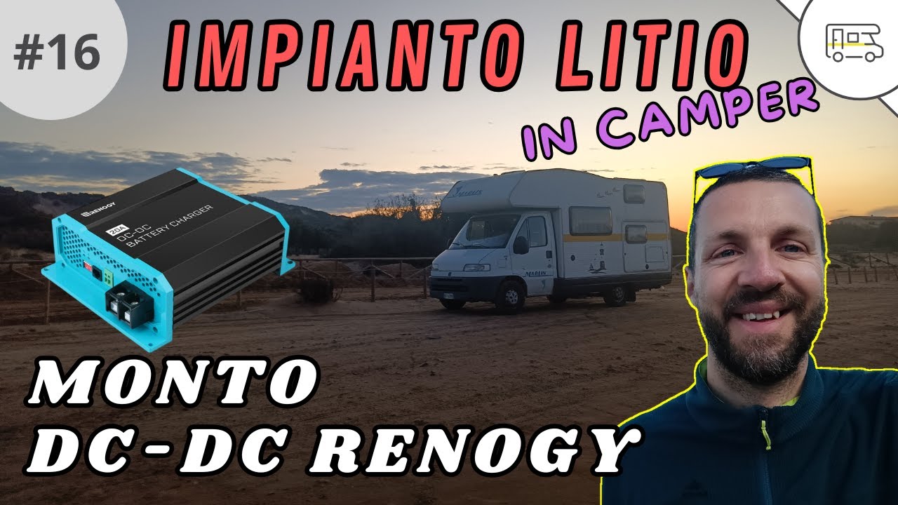 DC DC Charger - Installo un Renogy 20A per il mio impianto al litio sul camper