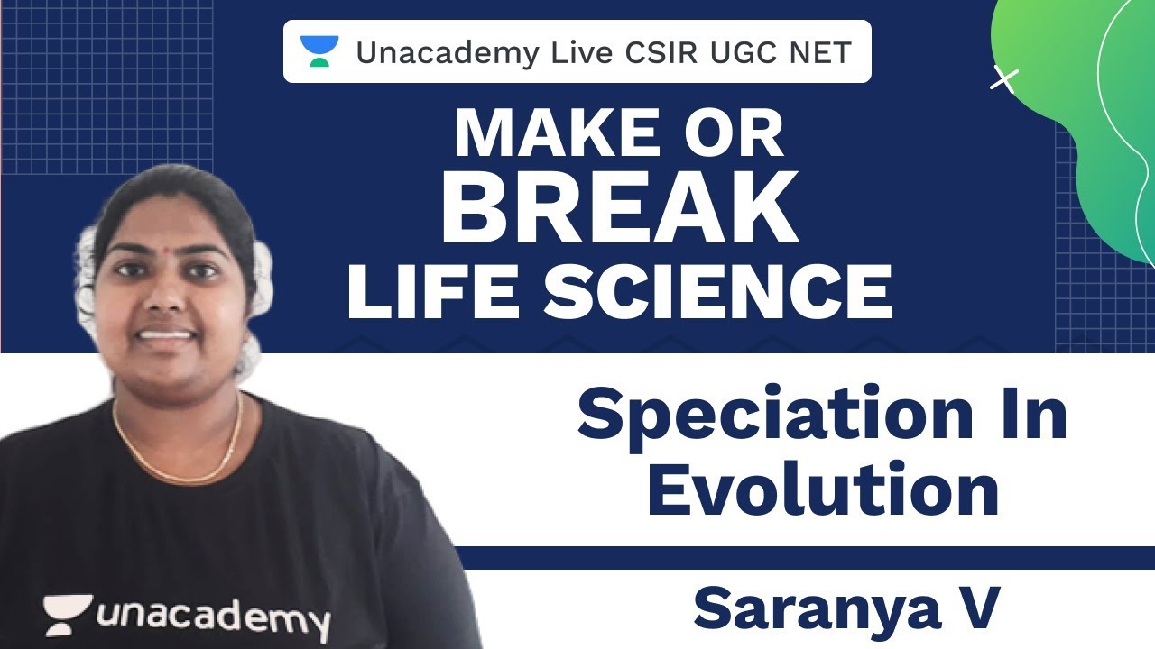Make Or Break | Speciation in Evolution | CSIR UGC NET 2020 | Saranya V