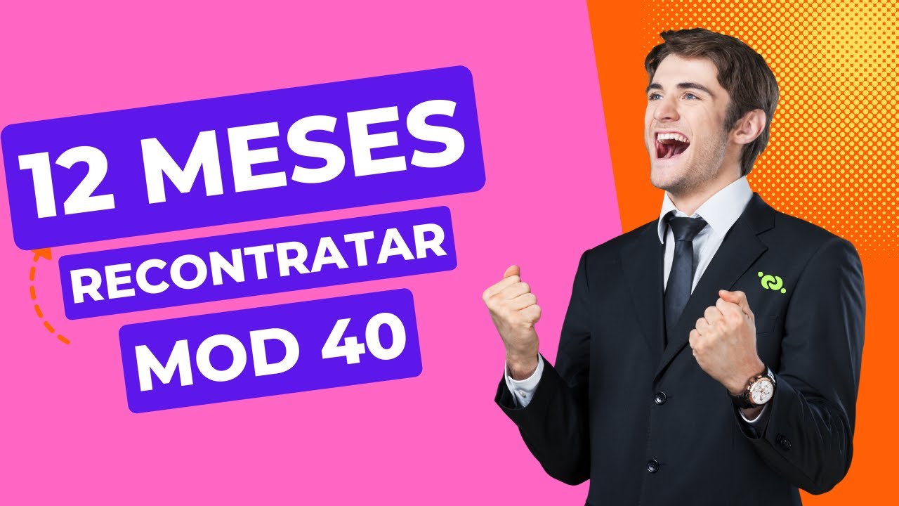 GAC14. :🔴. RE-CONTRATACI&Oacute;N DE MODALIDAD 40 🔴