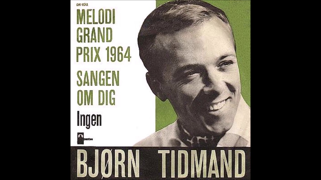 1964 Bj&oslash;rn Tidmand - Sangen Om Dig