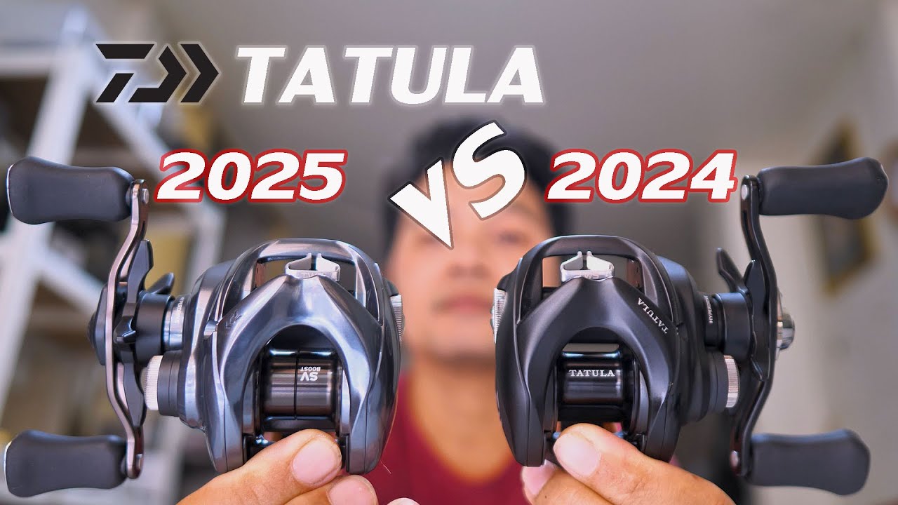 Daiwa TATULA 2025 VS 2024 เลือกตัวไหนดี ตัวไหนหน้าใช้ มาชมกันเลย