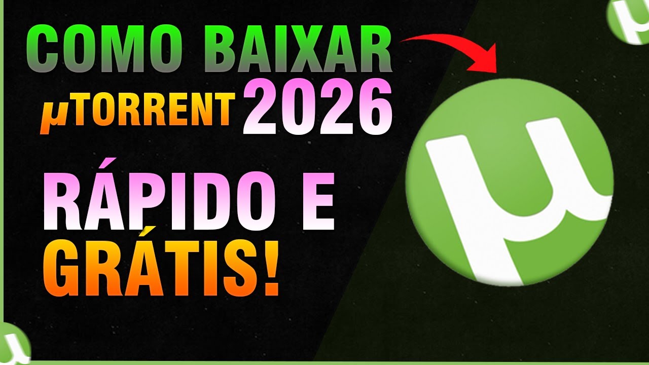 Como Baixar e Instalar o uTorrent 2026 - (F&aacute;cil e R&aacute;pido)