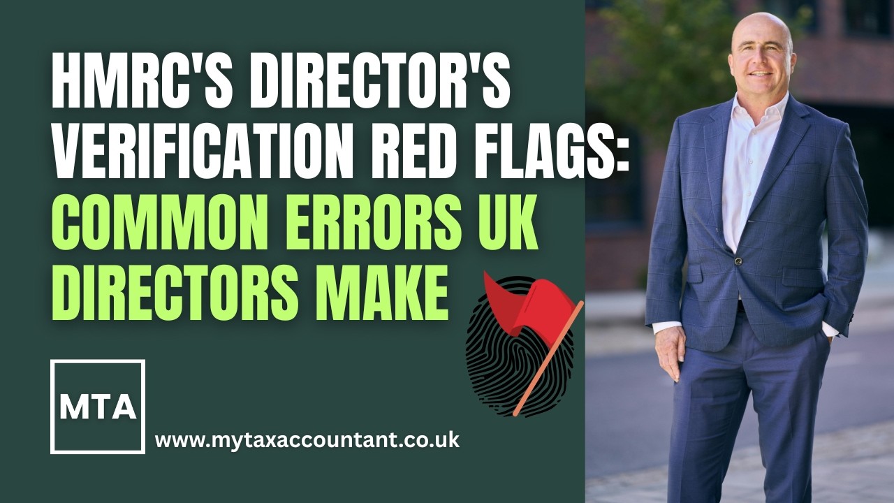 HMRC Director Checks 2026: Red Flags Every UK Director Must Avoid | Verification Errors | MTA