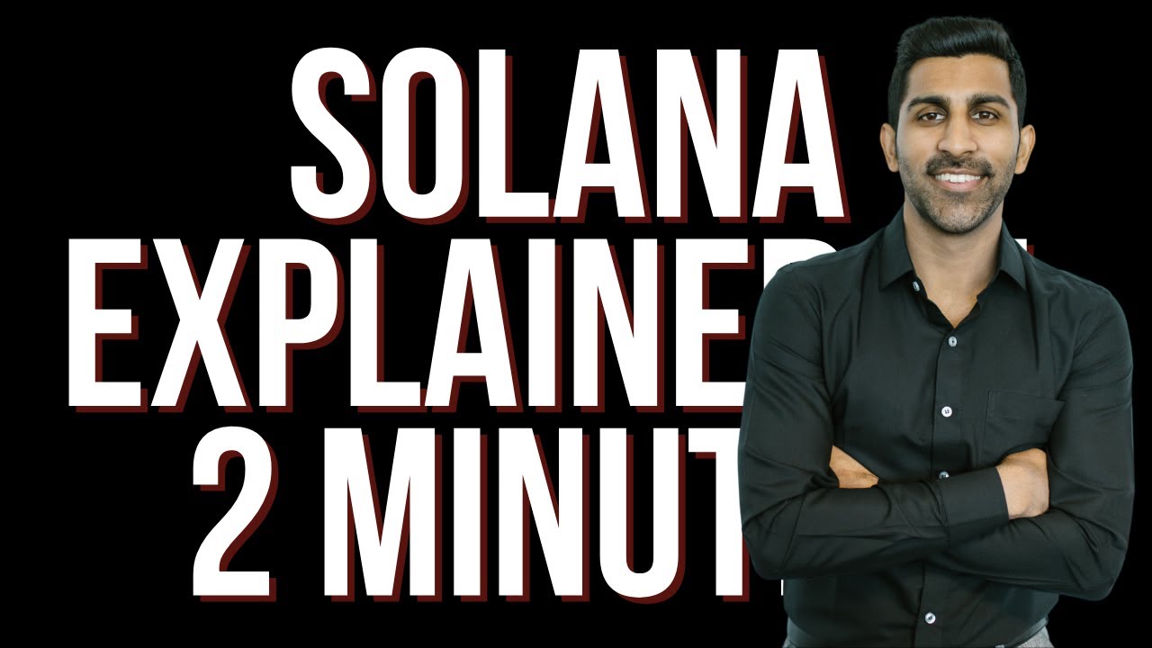 Solana Network Explained