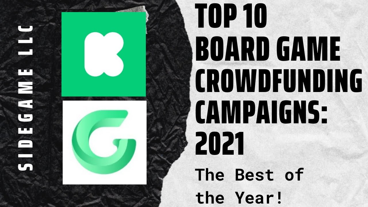 Top 10 Board Game Crowdfunding Campaigns from 2021: SideGame LLC