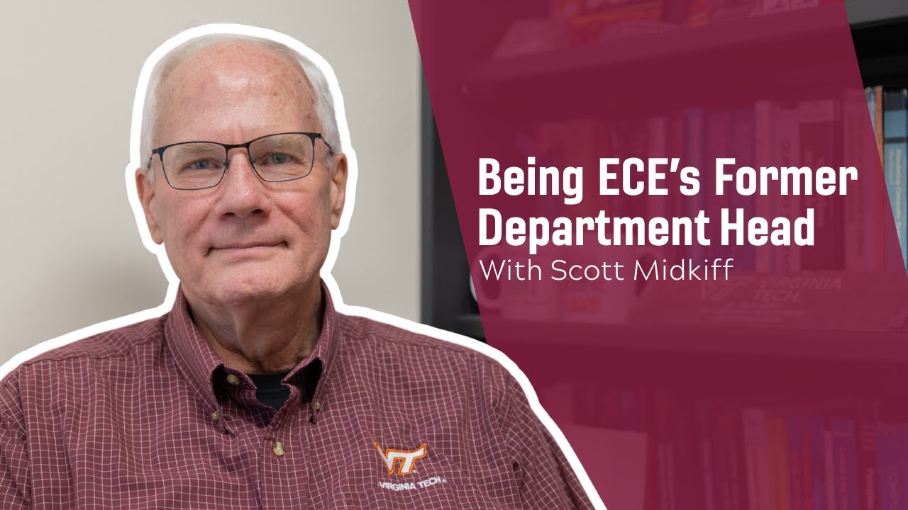 What being a former ECE department head was like with Scott Midkiff!