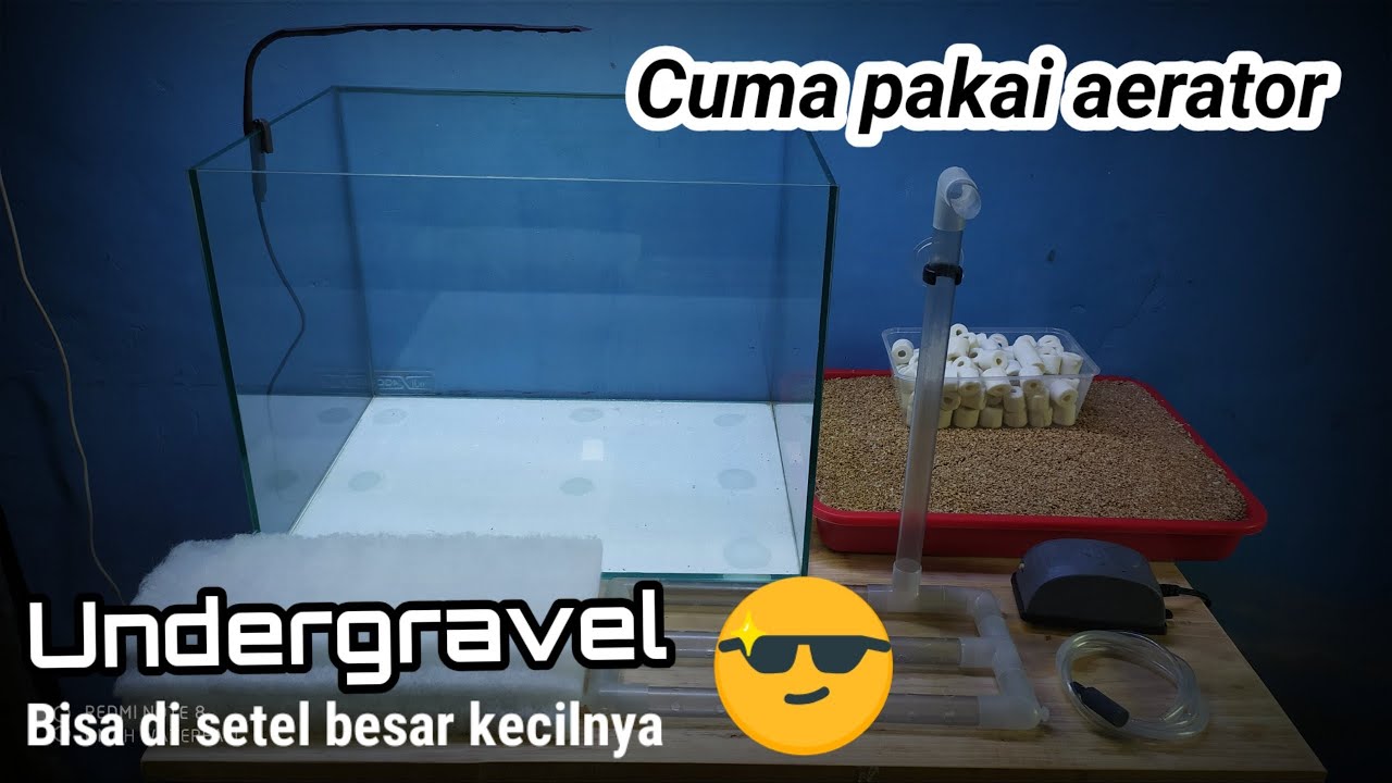 CARA MEMBUAT FILTER UNDERGRAVEL PAKAI AERATOR,,, simpel dan bisa di atur output-nya