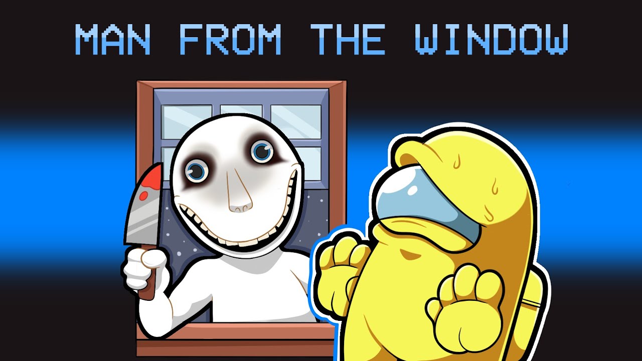 The Man From the Window in Among Us (SPOOKY)
