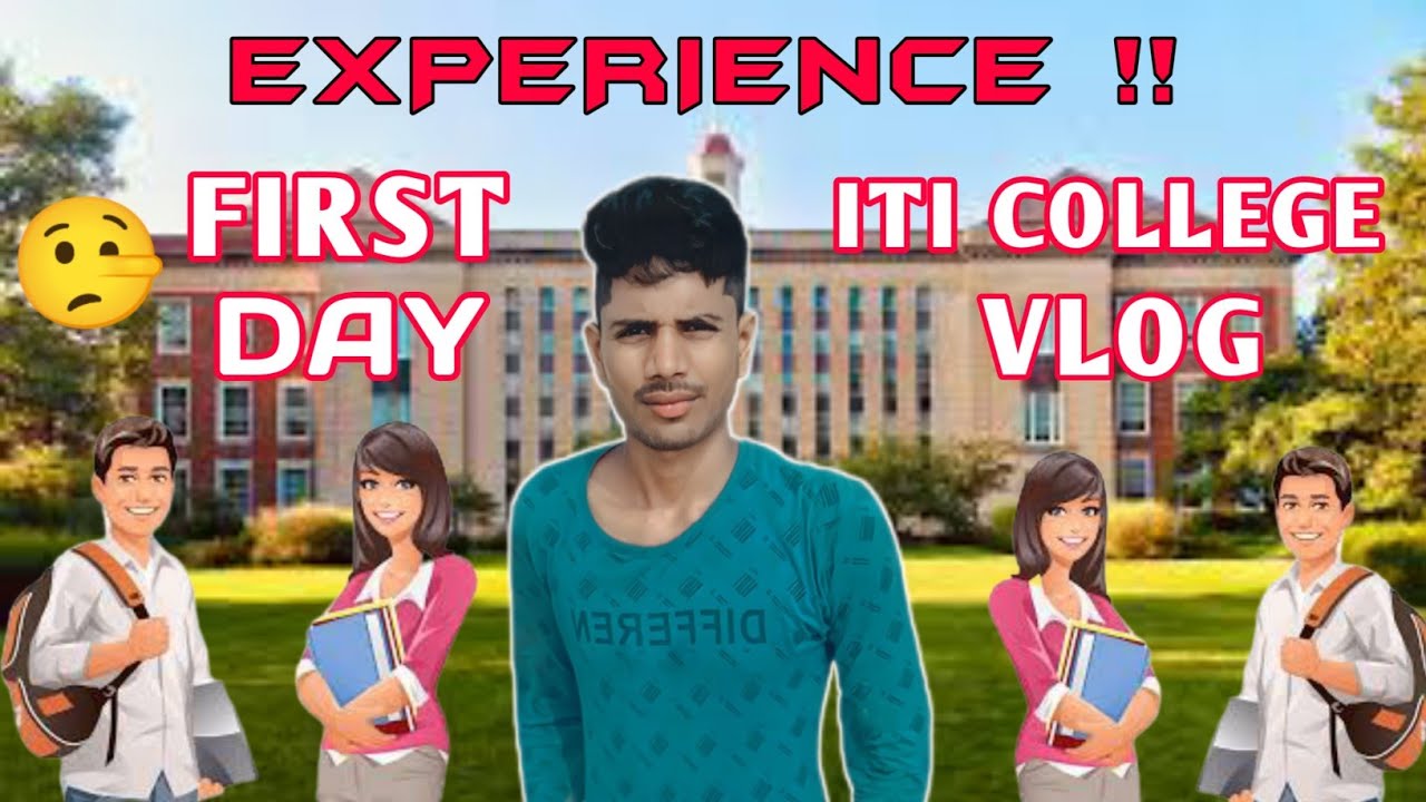 my first day || ITI college vlog || my first video || King Ashish Vlogs