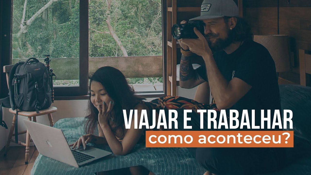 VIAJAR e TRABALHAR como VIDEOMAKER -  Nossa hist&oacute;ria de 3 anos na VIDA N&Ocirc;MADE!