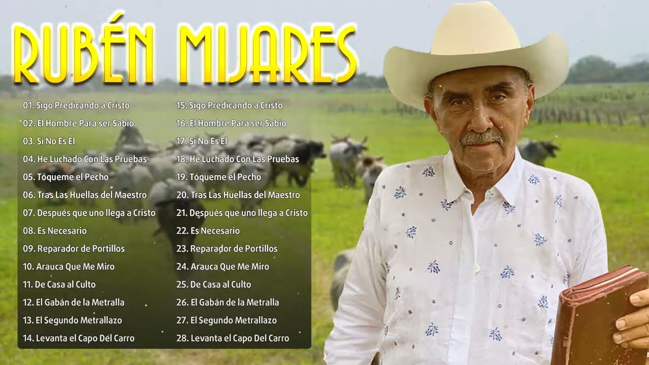 Rubén Mijares Sus Grandes Exitos - Musica llaneras Cristianas