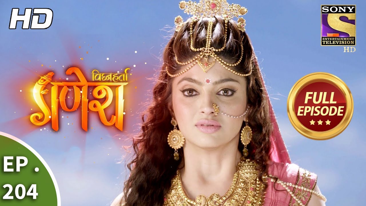 Vighnaharta Ganesh - Ep 204 - Full Episode - 4th June, 2018