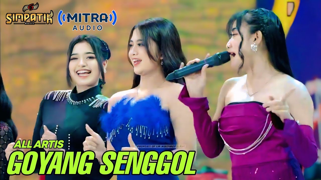 ALL ARTIS - GOYANG SENGGOL - LIVE SIMPATIK MUSIC MITRA PRO AUDIO - GOFUN BOJONEGORO