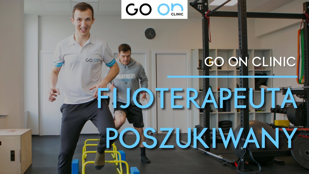 GO ON CLINIC szuka fizjoterapeut&oacute;w - REKRUTACJA