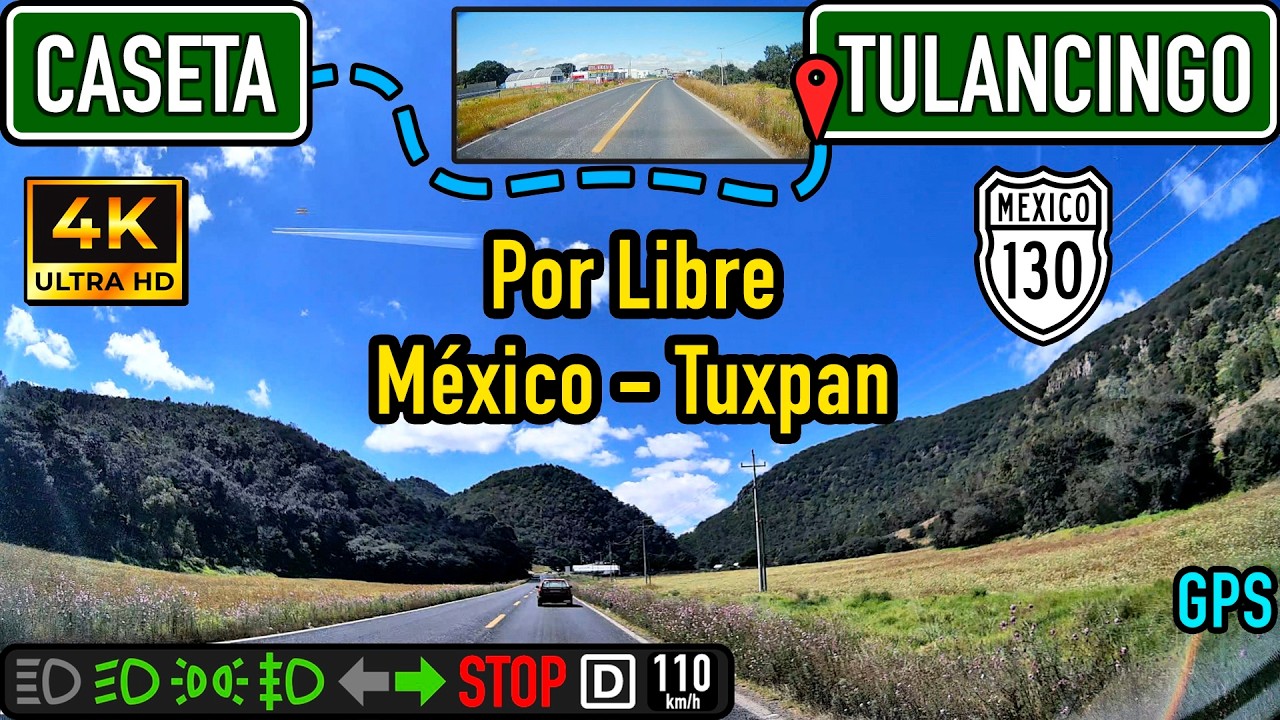 4K Entrando a Tulancingo por la libre: Antigua México - Tuxpan, carretera 130 | Vídeo comparación