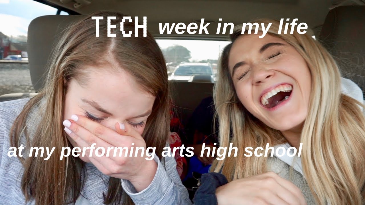what tech week is like at a performing arts high school