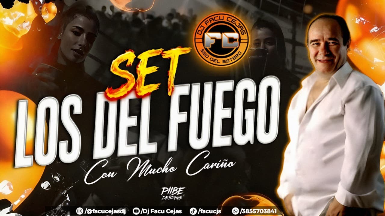 🔥SET LOS DEL FUEGO🔥 (DJ FACU CEJAS)