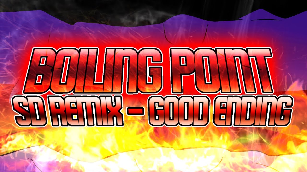 Boiling Point: SD REMIX (GOOD ENDING) - Vs. Impostor