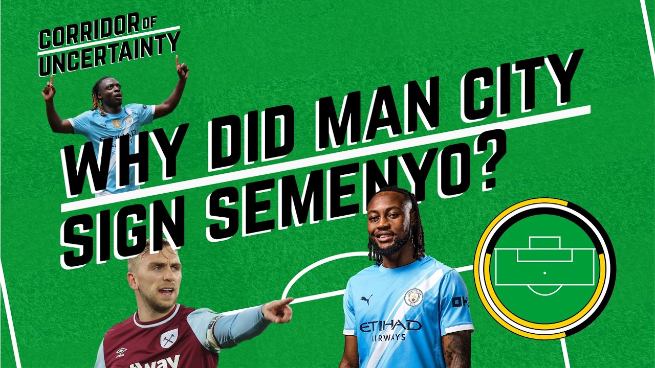Why did Man City sign Semenyo? | How football clubs use data | Corridor of Uncertainty 7