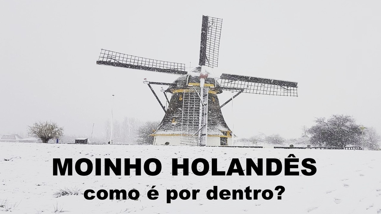 COMO É POR DENTRO DE UM MOINHO DE VENTO QUE SERRA MADEIRA? SÃO TODOS IGUAIS?