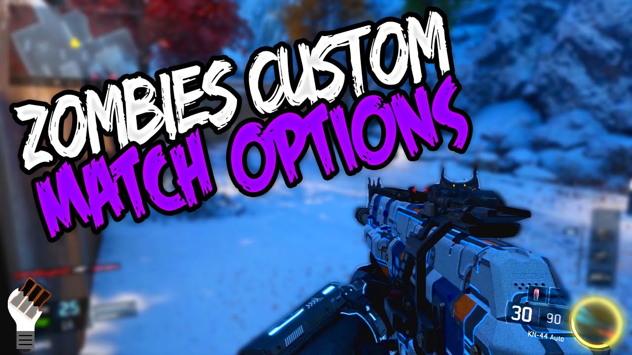 Black Ops 3 Zombie Custom Games Advanced Settings Wishlist & Ideas